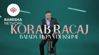 BALADA TE PA VDEKSHME - Korab Racaj | Cover