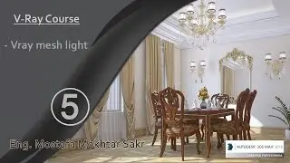 5- Vray course (Vray mesh light)