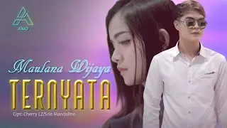 Maulana Wijaya - Ternyata (Official Music Video)