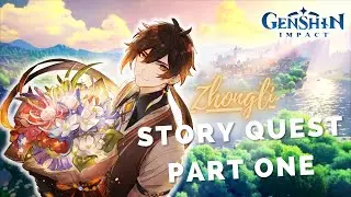 Genshin Impact - ZHONGLI Story Quest ONE - No Commentary