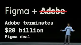 Adobe and Figma terminate $20 billion merger agreement