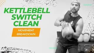 Kettlebell Exercises | The Switch Clean