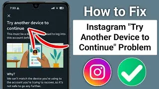 How to Fix Instagram 