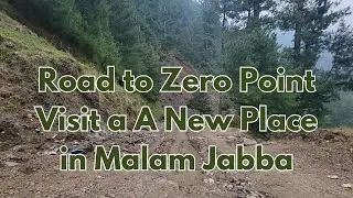 Exploring New Heights: Malam Jabba's Road to Zero Point