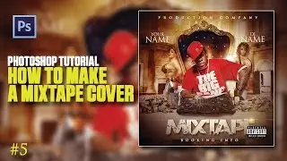 Photoshop Tutorial: How To Make A Mixtape Cover #5
