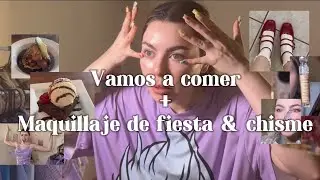 Voy a comer mariscos + Maquillaje de fiesta + Chisme