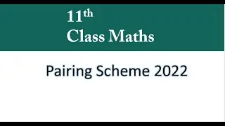 11th class maths pairing scheme 2022| | 1st year mathematics pairing scheme 2022