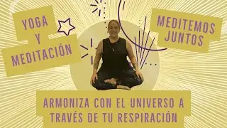 Respira la Unidad Universal: Meditación Guiada para Vivir en Armonía con el Universo