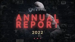 Crypto, Defi, & Web3 | Exploits, Collapses, & Bankruptcies | 2022 Annual Report | CertiK