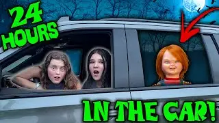 24 Hours In The CAR With My BEST FRIEND! Beware Of Chucky!