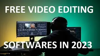 FREE VIDEO EDITING SOFTWARES IN 2023
