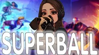 ПОСМОТРИМ ЧТО ТАКОЕ SUPERBALL. RIZHAYA, LIS JONCY, BOMBA, AR AD, ДЖЕДИ