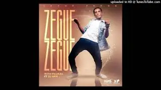 Ruth Piluka - ZEGUE ZEGUE (ft. DJ AKA-M)