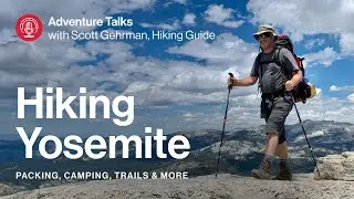How to Hike Yosemite: The Ultimate Guide