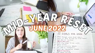 Mid-Year Reset 2022 | Reviewing GOALS, Setting New Ones, BUDGETING and Planning