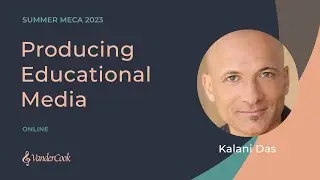 Producing Educational Media - Vandercook College MECA Online Course