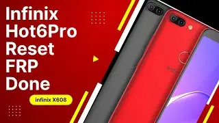 INFINIX X608 HOT 6 PRO Reset FRP Done By Octoplus Box