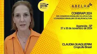 Conbrapi 2024 | Claudia Quaglierini, CropLife Brasil