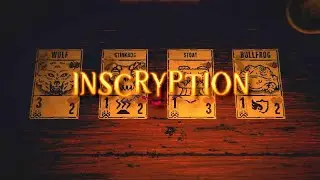 Inscryption Livestream (Part 1/3) 27/11/22