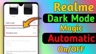Realme automatic on/off dark mode || how to dark mode enable automatic on/off