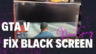 GTA V fix black screen problem 