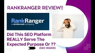 RankRanger REVIEW- Did This SEO Platform REALLY Serve The Expected Purpose Or ??See(View Before use)