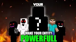 How to Make Your Entity Most Powerful || Minecraft Entity..