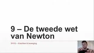 3HVG - Krachten & beweging 9 - De tweede wet van Newton
