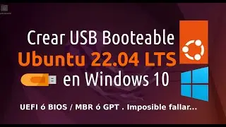 Crear USB Booteable de Ubuntu 22.04 en Windows 10