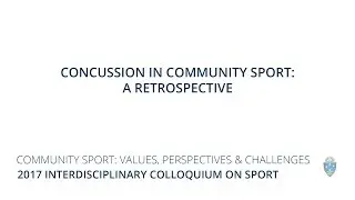 Concussion in Community Sport: A retrospective - Annette Greenhow