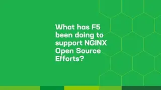 What has F5 been doing to support NGINX Open Source Efforts?