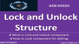 AEM Beginner #13 | Lock and Unlock Component Structure in AEM