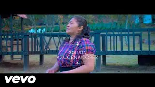 Solista - Azucena López, Sigue Adelante, Sigue (Video Oficial)