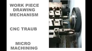 CNC Trub Lathe WorkPiece Drawing Mechanism