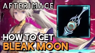 Afterimage - How To Get Bleak Moon (Weapon)