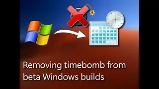 Removing timebomb from beta builds of Windows