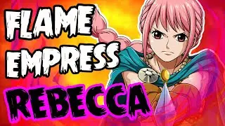 WHAT IF: Rebecca Ate The Mera-Mera No Mi?