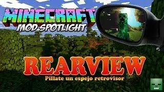 Minecraft Mods: Rearview (Ten ojos en la nuca) [Forge][1.6.4]