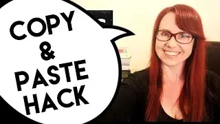 Copy and Paste Trick | Great time saver!