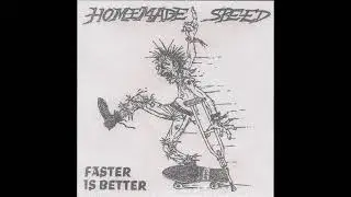 Homemade Speed - Faster Is Better 7