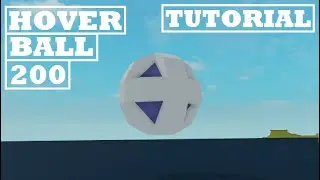 Plane Crazy Hover Ball 200 Roblox Tutorial
