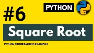 Python Programs| Square Root  Python Program|Example For Beginners..