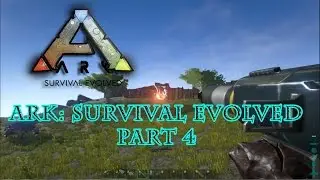 How to build a good starter base - ARK Survival Evolved Part 4