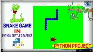 Snake Game In Python Turtle Graphics | Snake Game Project in Python Turtle with source code | Python
