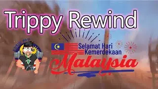 Rewind Trippy Spin on Liftoff (Merdeka Version)