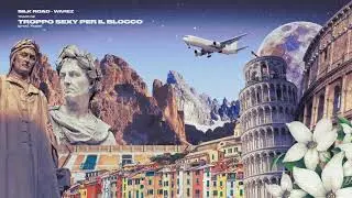 Warez - Troppo Sexy per il Blocco (prod. Yazee) - SILK ROAD #02