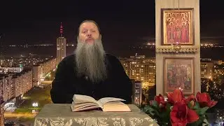 "Собор Архангела Михаила". Тема вопросов: О духовном возрасте. Конф. о. Артемия Владимирова.181123.
