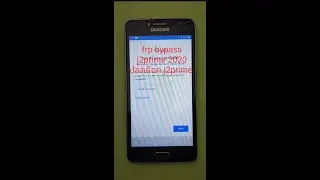 Samsung j2 prime Frp bypass 2020 ปลดล็อค Gmail j2prime