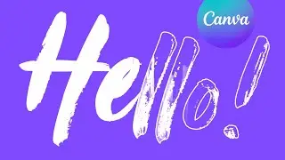 ❤ PRO: Brush Stroke Text Animation in Canva | Step-by-Step Tutorial | for Dummies