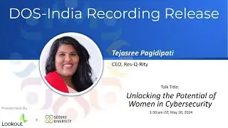 Unlocking the Potential of Women in Cyber Security, Tejasree Pagidipati